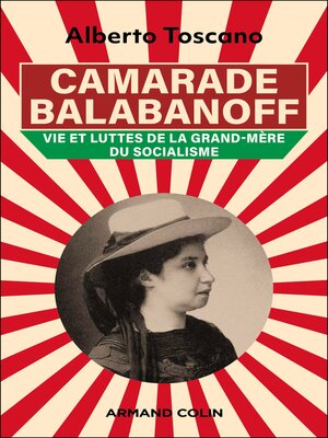 cover image of Camarade Balabanoff